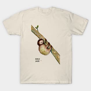 Hold Me T-Shirt